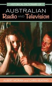 Cover of: Historical Dictionary of Australian Radio and Television