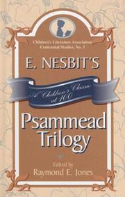 Cover of: E. Nesbit's Psammead Trilogy: A Children's Classic at 100 (Children's Literature Association Centennial Studies)