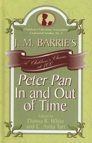 Cover of: J.M. Barrie's Peter Pan in and out of time by edited by Donna R. White, C. Anita Tarr.