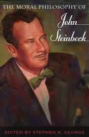 Cover of: The moral philosophy of John Steinbeck