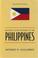 Cover of: Historical Dictionary of the Philippines (Historical Dictionaries of Asia, Oceania, and the Middle East)