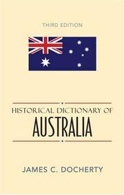 Cover of: Historical Dictionary of Australia (Historical Dictionaries of Asia, Oceania, and the Middle East)