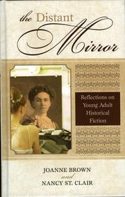 Cover of: The distant mirror: reflections on young adult historical fiction