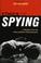 Cover of: Ethics of Spying