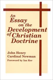 Cover of: An essay on the development of Christian doctrine | John Henry Newman