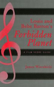 Cover of: Louis and Bebe Barron's Forbidden Planet by James Wierzbicki