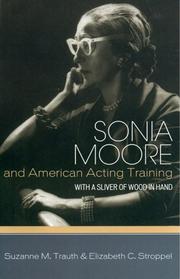 Cover of: Sonia Moore and American acting training: with a sliver of wood in hand