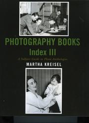Cover of: Photography books index III: a subject guide to photo anthologies