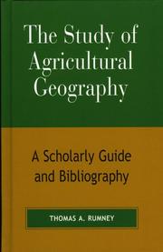Cover of: The study of agricultural geography by Thomas A. Rumney