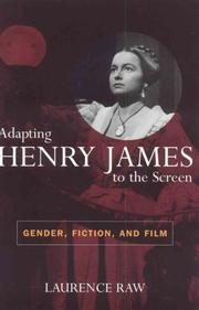 Cover of: Adapting Henry James to the Screen by Laurence Raw