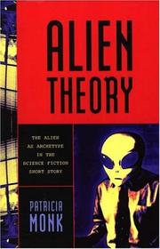 Alien Theory by Patricia- Monk