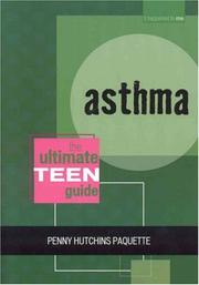 Cover of: Asthma: The Ultimate Teen Guide (It Happened to Me)