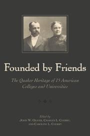 Founded by Friends by John W. Oliver, Cherry, Charles L.
