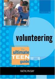Cover of: Volunteering by Kathlyn Gay