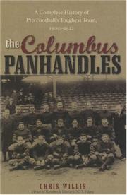 Cover of: The Columbus Panhandles: A Complete History of Pro Football's Toughest Team, 1900-1922