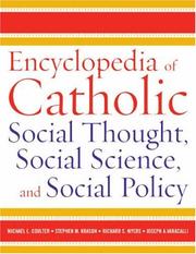 Cover of: Encyclopedia of Catholic Social Thought, Social Science, and Social Policy by Michael L. Coulter, Stephen M. Krason, Richard S. Myers, Joseph A. Varacalli