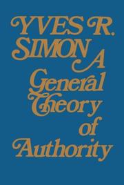 A general theory of authority by Yves R. Simon