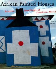 Cover of: African painted houses: Basotho dwellings of Southern Africa