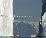 Cover of: White Paradise: Journeys to the North Pole
