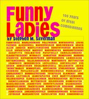 Cover of: Funny ladies | Stephen M. Silverman