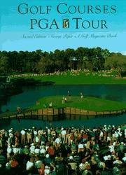Cover of: Golf courses of the PGA tour | George Peper