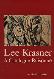Cover of: Lee Krasner: a catalogue raisonné