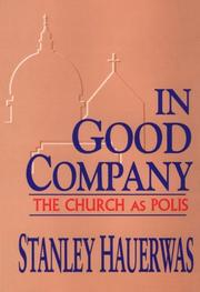 Cover of: In good company by Stanley Hauerwas