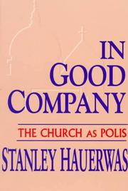 Cover of: In Good Company by Stanley Hauerwas