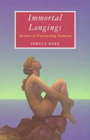 Immortal longings by Fergus Kerr