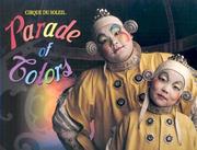 Cover of: Cirque du Soleil: Parade of Colors