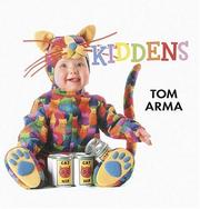 Cover of: Kiddens by Tom Arma