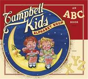 Cover of: Campbell Kids Alphabet Soup: An ABC Book