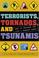 Cover of: Terrorists, Tornados, and Tsunamis