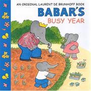 Cover of: Babar's busy year by Laurent de Brunhoff