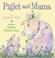 Cover of: Piglet and Mama