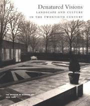 Cover of: Denatured Visions: Landscape and Culture in the Twentieth Century