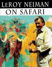 Cover of: LeRoy Neiman on safari.