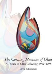 The Corning Museum of Glass by David Whitehouse