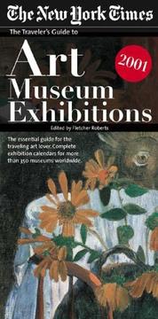 Cover of: Traveler's Guide to Art Museum Exhibitions 2001: The New York Times