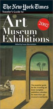 Cover of: Traveler's Guide to Art Museum Exhibitions 2002 by Susan Mermelstein