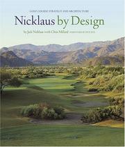 Cover of: Nicklaus by Design by Jack Nicklaus, Chris Millard
