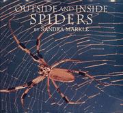 Cover of: Outside and inside spiders by Sandra Markle