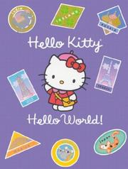 Cover of: Hello Kitty Hello World! Note Cards in a Slipcase with Drawer | Higashi Glaser Design