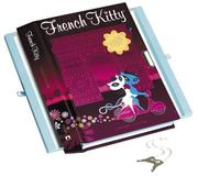 Cover of: French Kitty: Oh L'Amour: Secret Drawer Locked Diary (French Kitty)