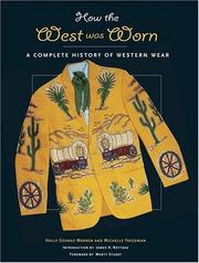 Cover of: How the West was Worn: A Complete History of Western Wear