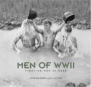 Cover of: Men of WW II: Fighting Men at Ease