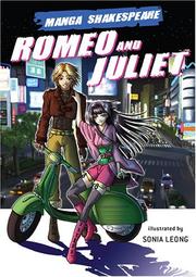 Romeo and Juliet by Richard Appignanesi, Sonia Leong