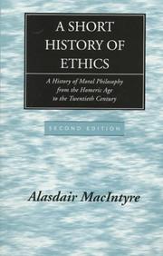Cover of: A short history of ethics by Alasdair C. MacIntyre