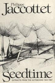 Cover of: Seedtime =: (La semaison) : extracts from the notebooks, 1954-1967