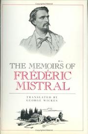 Cover of: The memoirs of Frédéric Mistral by Frédéric Mistral
